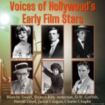 Voices of Hollywoods Early Film Star..., Blanche Sweet