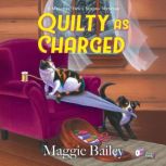 Quilty as Charged, Maggie Bailey