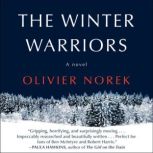 The Winter Warriors, Olivier Norek