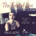 The Food of Love, Prue Leith