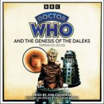 Doctor Who and the Genesis of the Dal..., Terrance Dicks