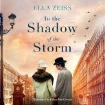 In the Shadow of the Storm, Ella Zeiss