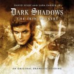 Dark Shadows  The Skin Walkers, Scott Handcock