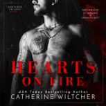 Hearts on Fire, Catherine Wiltcher