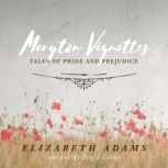 Meryton Vignettes, Elizabeth Adams