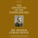 Adventure of the Copper Beeches, The, Sir Arthur Conan Doyle