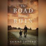 The Road Beyond Ruin, Gemma Liviero