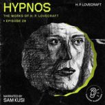 Hypnos The Work of H. P. Lovecraft, ..., H. P. Lovecraft