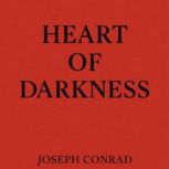 Heart of Darkness, Joseph Conrad