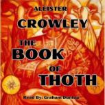 The Book of Thoth Egyptian Tarot, Aleister Crowley