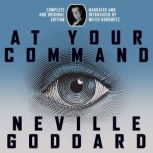 At Your Command, Neville Goddard