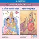 Storytime with Grandma A Gift for Gr..., Sequoia Kids Media