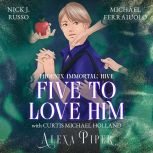 Five to Love Him, Alexa Piper