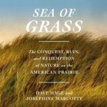 Sea of Grass, Dave Hage