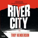 River City, Troy Henderson