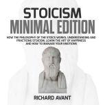 Stoicism Minimal Edition, Richard Avant