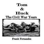 Tom  Huck Complete Edition, Frank Fernandes