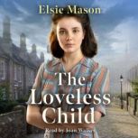 The Loveless Child, Elsie Mason