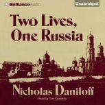 Two Lives, One Russia, Nicholas Daniloff