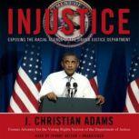 Injustice, J. Christian Adams