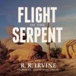 Flight of the Serpent, R. R. Irvine