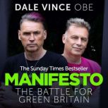 Manifesto, Dale Vince