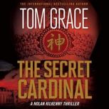 The Secret Cardinal, Tom Grace