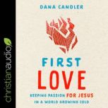 First Love, Dana Candler