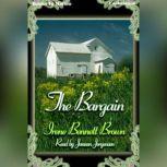 The Bargain, Irene Bennett Brown