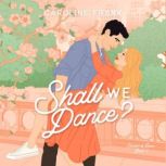 Shall We Dance?, Caroline Frank