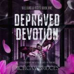 Depraved Devotion, Morgan Bridges