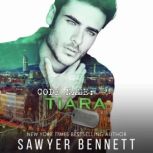 Code Name Tiara, Sawyer Bennett