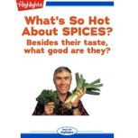 Whats So Hot About Spices, Gail Jarrow
