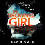 The Drowned Girl, David Mark
