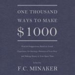 One Thousand Ways to Make 1000, F C Minaker