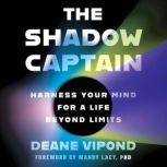 The Shadow Captain, Deane Vipond