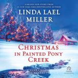 Christmas in Painted Pony Creek, Linda Lael Miller