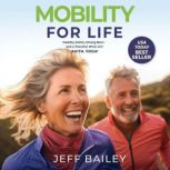 Mobility for Life, Jeff Bailey