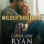 The Wilder Brothers Collection, Carrie Ann Ryan