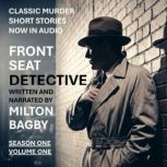 Front Seat Detective, Milton Bagby