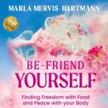 BEFriend Yourself, Marla MervisHartmann