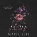 Saints  Sinners Boxset, Maria Luis