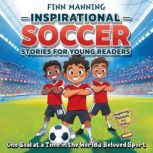 Inspirational Soccer Stories for Youn..., Finn Manning