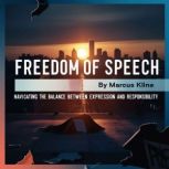 Freedom of Speech, Marcus Kline