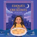 Cookies and Crescents, Nada Shawish Dutka