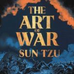 The Art Of War, Sun Tzu