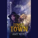 Tinseltown, AMY WOLF