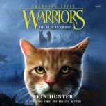 Warriors Changing Skies 1 The Elde..., Erin Hunter
