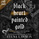 Black Heart Painted Gold, Elena Lawson