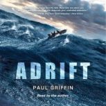 Adrift, Paul Griffin